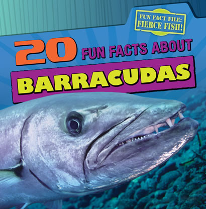 20 Fun Facts About Barracudas by Heather Moore Niver, 9781433969751
