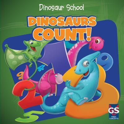 Dinosaurs Count! - 9781433971525 by Ava Saviola, 9781433971525