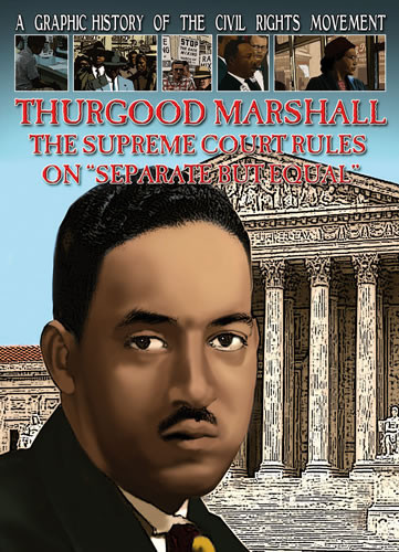 Thurgood Marshall: The Supreme Court Rules on "Separate but Equal" by Gary Jeffrey, John Aggs, 9781433975035