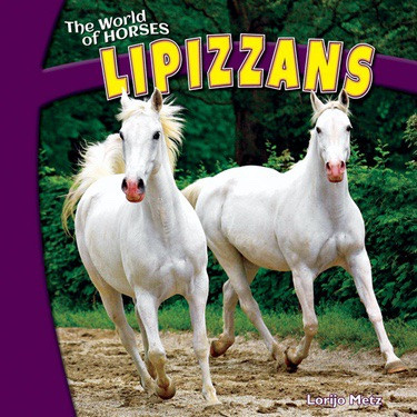 Lipizzans - 9781448875016 by Lorijo Metz, 9781448875016