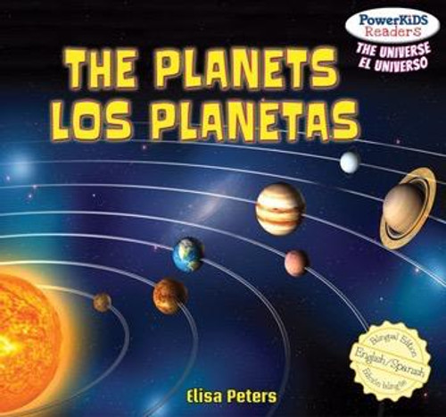 The Planets / Los planetas by Elisa Peters, Eduardo Alamán, 9781448878253