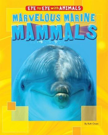 Marvelous Marine Mammals - 9781448880706 by Ruth Owen, 9781448880706