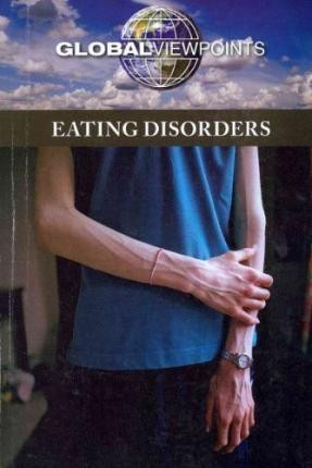 Eating Disorders - 9780737764390 by Margaret Haerens, 9780737764390