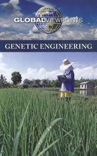 Genetic Engineering - 9780737764413 by Noah Berlatsky