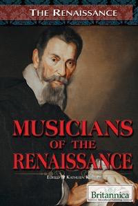 Musicians of the Renaissance by Kathleen Kuiper Manager, Arts and Culture, 9781615308781