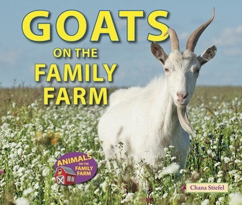 Goats on the Family Farm by Chana Stiefel, 9780766042063