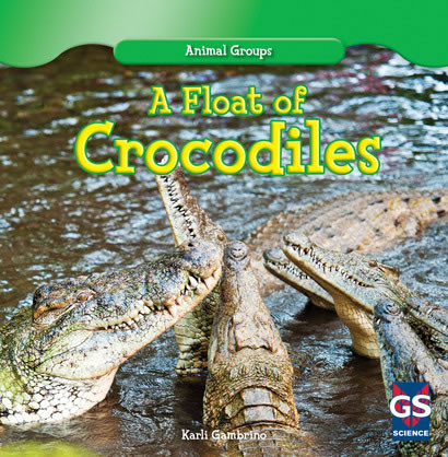 A Float of Crocodiles by Karlie Gambino, 9781433981944