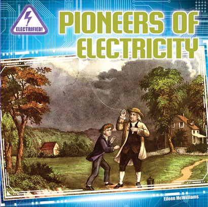 Pioneers of Electricity - 9781433984129 by Eileen McWilliams, 9781433984129