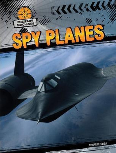 Spy Planes - 9781433984730 by Therese M. Shea