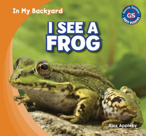 I See a Frog by Alex Appleby, 9781433985515