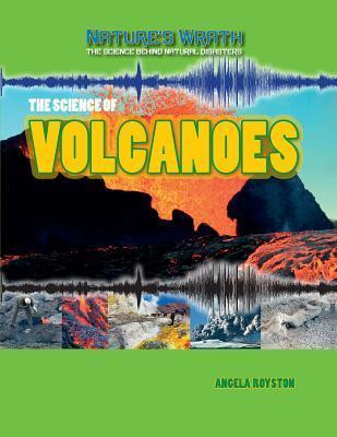 The Science of Volcanoes - 9781433986727 by Angela Royston, 9781433986727