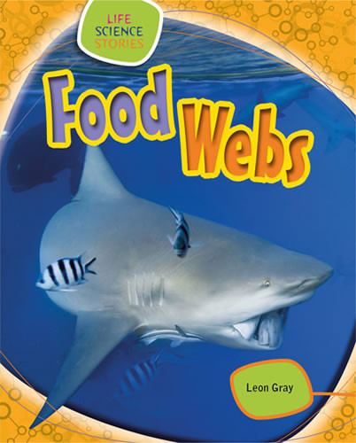 Food Webs - 9781433987076 by Leon Gray, 9781433987076