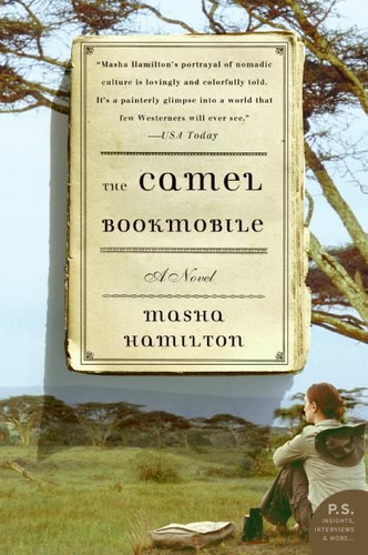 The Camel Bookmobile (A Novel) by Masha Hamilton, 9780061173493