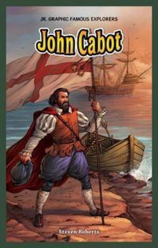 John Cabot - 9781477700723 by Steve Roberts