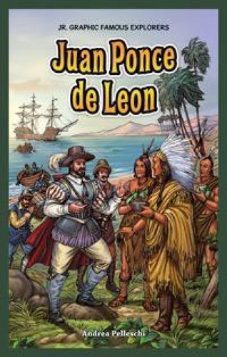 Juan Ponce de Leon - 9781477700730 by Andrea Pelleschi