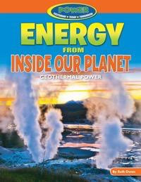 Energy from Inside Our Planet - 9781477702680 by Ruth Owen, 9781477702680
