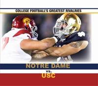 Notre Dame vs. USC - 9781477711583 by Matthew Monteverde, 9781477711583