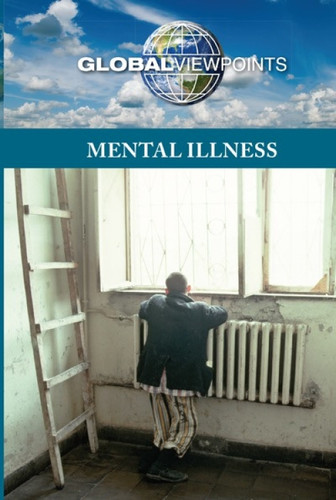 Mental Illness - 9780737762686 by Noah Berlatsky