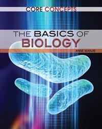 The Basics of Biology - 9781477705544 by Anne Wanjie, 9781477705544