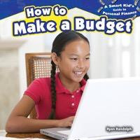 How to Make a Budget - 9781477707432 by Ryan P. Randolph, 9781477707432
