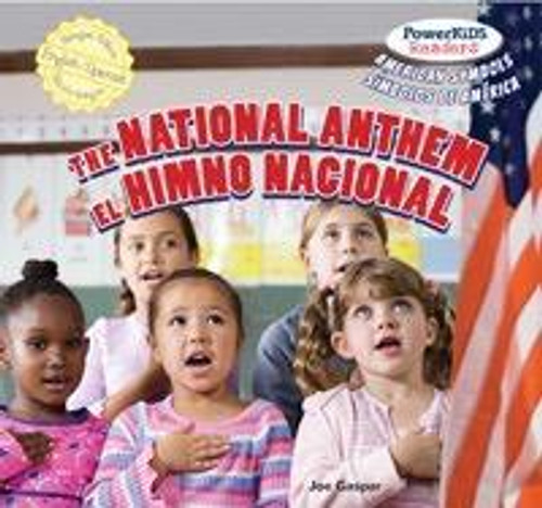 The National Anthem / El Himno Nacional (Bilingual Edition) by Joe Gaspar, Eduardo Alamán, 9781477712085