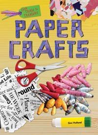 Paper Crafts - 9781477712825 by Gini Holland, Ruth Owen, 9781477712825