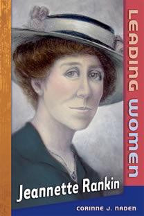 Jeanette Rankin by Corinne Naden, 9780761449638