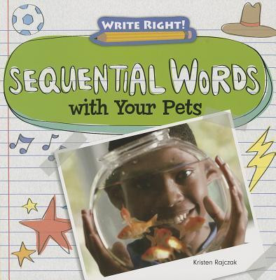 Sequential Words with Your Pets - 9781433990786 by Kristen Rajczak Nelson, 9781433990786