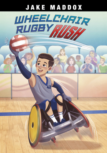 Wheelchair Rugby Rush by Jake Maddox, Eva Morales, 9781669007296