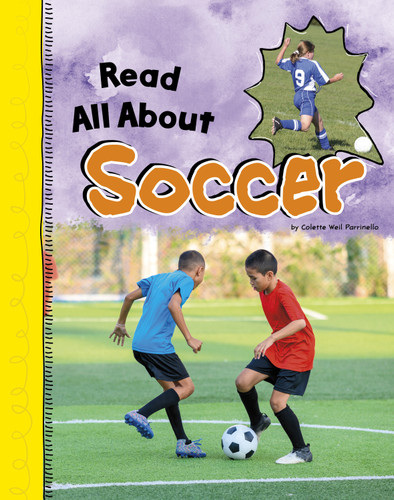 Read All About Soccer - 9780756572693 by Colette Weil Parrinello, 9780756572693