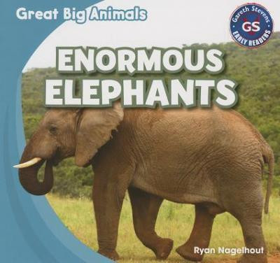 Enormous Elephants - 9781433994258 by Ryan Nagelhout, 9781433994258
