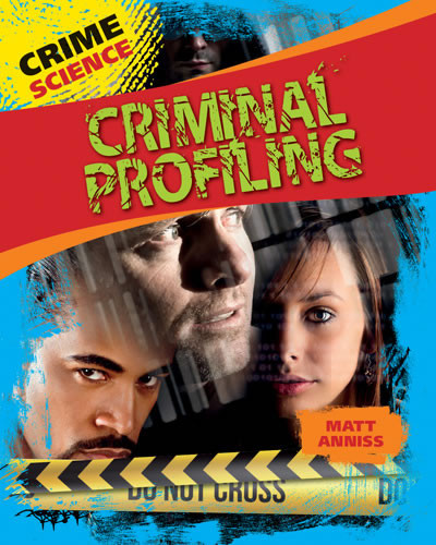 Criminal Profiling - 9781433994807 by Matt Anniss, 9781433994807