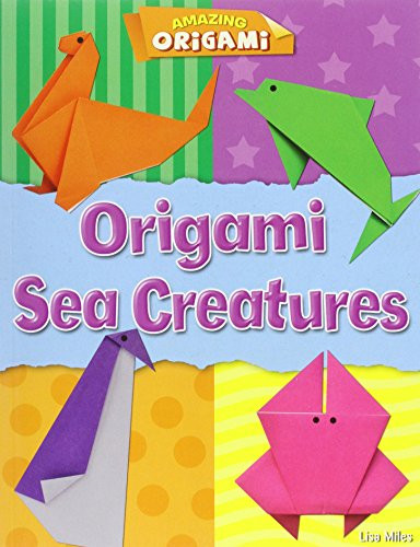 Origami Sea Creatures - 9781433996610 by Lisa Miles, 9781433996610