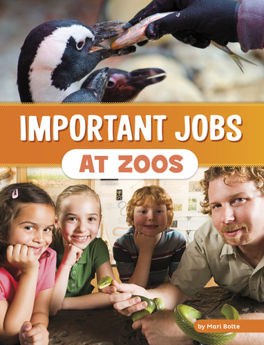 Important Jobs at Zoos by Mari Bolte, 9780756572112