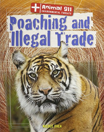 Poaching and Illegal Trade - 9781433997198 by Nicole Shea, 9781433997198