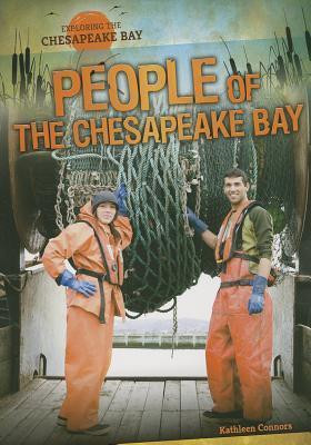 People of the Chesapeake Bay - 9781433997778 by Kathleen Connors, 9781433997778