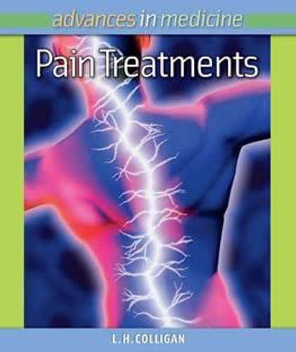 Pain Treatments - 9781627120111 by L. H. Colligan, 9781627120111 Pain Treatments - 9781627120111 by L. H. Colligan, 9781627120111