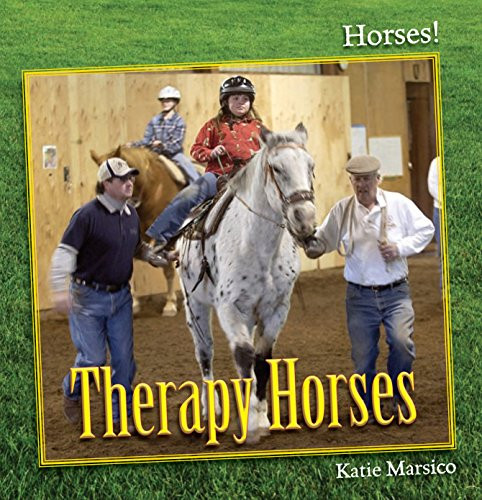 Therapy Horses - 9781627120890 by Katie Marsico, 9781627120890 Therapy Horses - 9781627120890 by Katie Marsico, 9781627120890