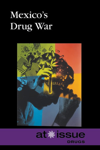 Mexico's Drug War by Margaret Haerens, 9780737768442