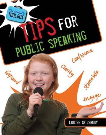 Tips for Public Speaking by Louise Spilsbury, 9781433999598