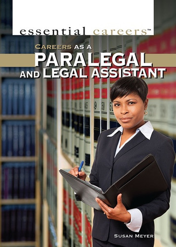 Careers as a Paralegal and Legal Assistant by G. S. Prentzas, 9781477717905