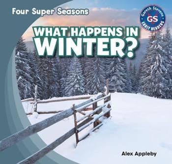 What Happens in Winter? by Alex Appleby, 9781482401134