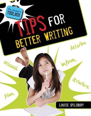 Tips for Better Writing - 9781482401554 by Louise Spilsbury, 9781482401554