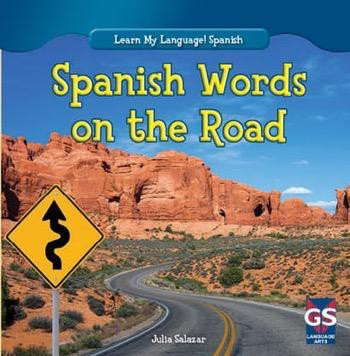 Spanish Words on the Road by Julia Salazar, 9781482403657