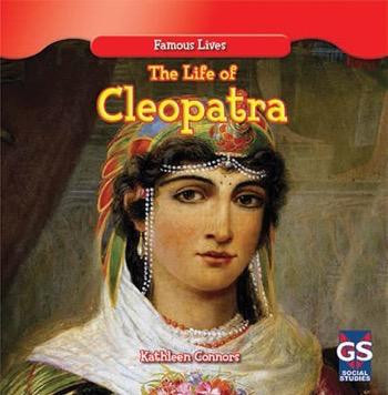 The Life of Cleopatra by Kathleen Connors, 9781482403848