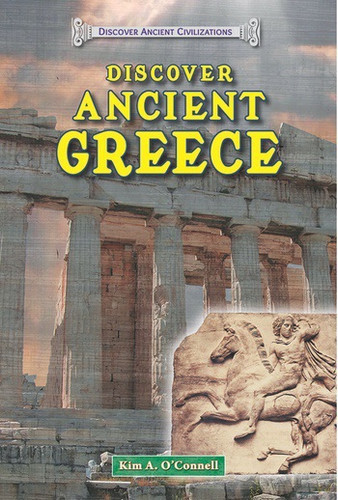 Discover Ancient Greece - 9781464403354 by Kim A. O'connell, 9781464403354