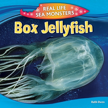 Box Jellyfish by Ruth Owen, 9781477762707