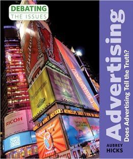 Advertising: Does Advertising Tell the Truth? by Aubrey L. Hicks, 9781627124041