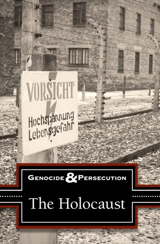 The Holocaust - 9780737768978 by Jeff Hay, Frank Chalk, 9780737768978