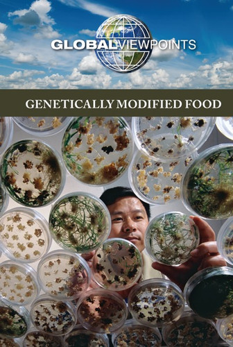 Genetically Modified Food by Noël Merino, 9780737769104